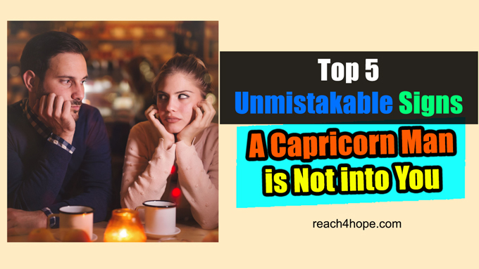 Top 5 Unmistakable Signs A Capricorn Man Is Not Into You - Finding Life ...